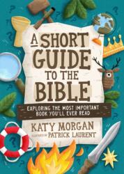 A Short Guide to the Bible (ISBN: 9781802542998)