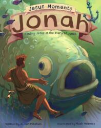 Jesus Moments: Jonah (ISBN: 9781802542943)