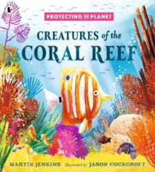 Protecting the Planet: Creatures of the Coral Reef (ISBN: 9781529516289)
