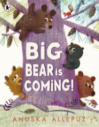 Big Bear Is Coming! (ISBN: 9781406388954)
