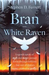 Bran - White Raven (ISBN: 9781806341160)