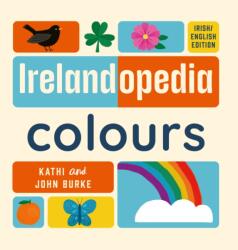 Irelandopedia Colours (ISBN: 9781804584897)