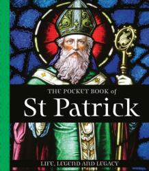The Pocket Book of St Patrick (ISBN: 9781804584859)