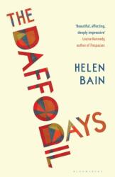 The Daffodil Days - Helen Bain (ISBN: 9781526697714)