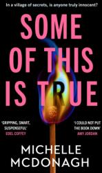 Some of This Is True (ISBN: 9781399737906)