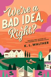 We're a Bad Idea, Right? (ISBN: 9780008688486)
