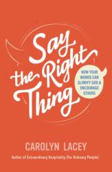 Say the Right Thing (ISBN: 9781784988692)