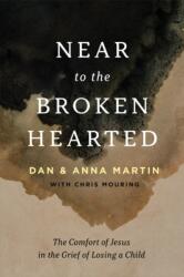 Near to the Broken-Hearted (ISBN: 9781784988555)