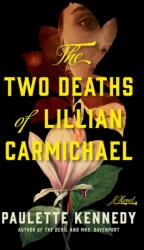 The Two Deaths of Lillian Carmichael (ISBN: 9781662531286)