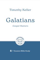 Galatians: Gospel Matters (ISBN: 9781802541670)