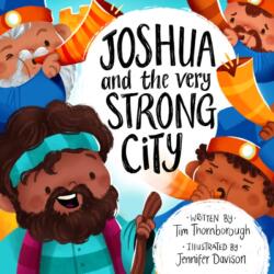 Joshua and the Very Strong City (ISBN: 9781802541250)