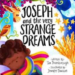 Joseph and the Very Strange Dreams (ISBN: 9781802541243)
