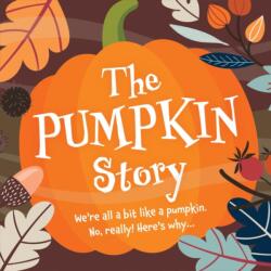The Pumpkin Story (ISBN: 9781802541175)
