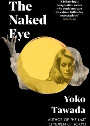Naked Eye (ISBN: 9781803511726)