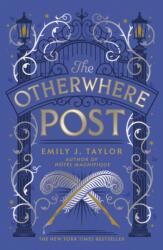 The Otherwhere Post - Emily J. Taylor (ISBN: 9781782694441)