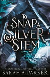 To Snap a Silver Stem (ISBN: 9780008786311)