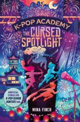 K-Pop Academy: Cursed Spotlight (ISBN: 9781398561403)