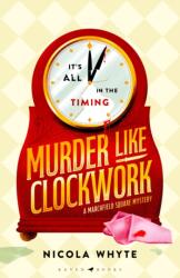 Murder Like Clockwork (ISBN: 9781526673121)