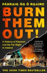 Burn Them Out! (ISBN: 9781035915293)
