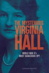 The Mysterious Virginia Hall (ISBN: 9781662680595)