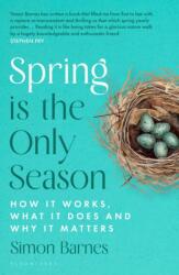 Spring is the Only Season (ISBN: 9781526667359)