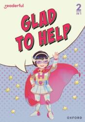 Readerful Rise: Oxford Reading Level 4: Glad to Help (ISBN: 9781382072540)