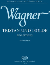 TRISTAN UND ISOLDE EINLEITUNG FÜR KLAVIER (ISBN: 9786310211756)