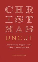 Christmas Uncut (ISBN: 9781784989156)
