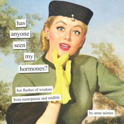 Has Anyone Seen My Hormones? (ISBN: 9781797241098)