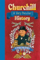 Churchill: A Very Peculiar History (ISBN: 9781835874134)