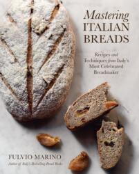 Mastering Italian Breads (ISBN: 9781577156628)