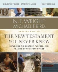 The New Testament You Never Knew Bible Study Guide plus Streaming Video, Updated Edition (ISBN: 9780310147046)