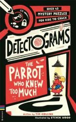 Detectograms(R): The Parrot Who Knew Too Much (ISBN: 9781837251308)