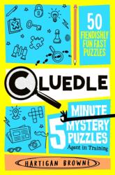 Cluedle - 5 Minute Mystery Puzzles: Agent in Training (ISBN: 9781035089567)
