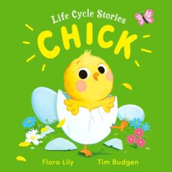 Life Cycle Stories: Chick (ISBN: 9781526365781)