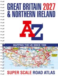 A -Z Great Britain Super Scale Road Atlas 2027 (ISBN: 9780008779016)