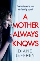 A Mother Always Knows (ISBN: 9780008735609)