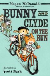 Bunny and Clyde on the Run (ISBN: 9781529532555)
