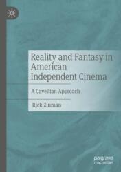 Reality and Fantasy in American Independent Cinema (ISBN: 9783031702099)