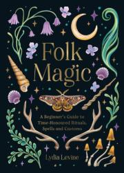 Folk Magic (ISBN: 9781837997718)
