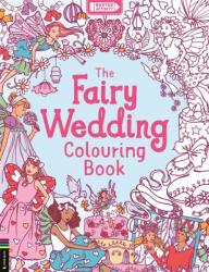The Fairy Wedding Colouring Book (ISBN: 9781837251537)