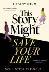 This Story Might Save Your Life (ISBN: 9781399744683)