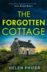 The Forgotten Cottage (ISBN: 9780008737146)