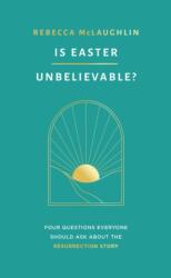 Is Easter Unbelievable? (ISBN: 9781784988302)