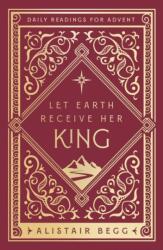 Let Earth Receive Her King (ISBN: 9781802541106)