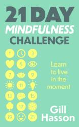 21 Day Mindfulness Challenge (ISBN: 9781399803021)