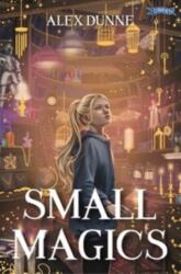 Small Magics (ISBN: 9781788495813)