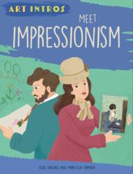Art Intros: Meet Impressionism (ISBN: 9781445183527)