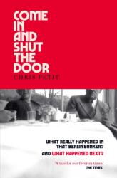 Come In and Shut the Door (ISBN: 9781471188831)