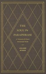 The Soul in Paraphrase (ISBN: 9781433558610)